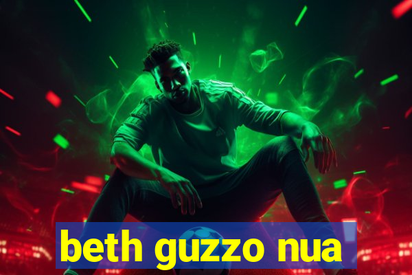 beth guzzo nua